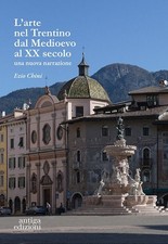 Libro - Arte In Trentino Dal