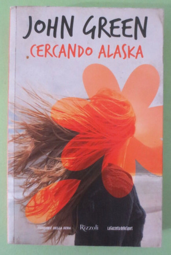 John green cercando alaska - alaska,