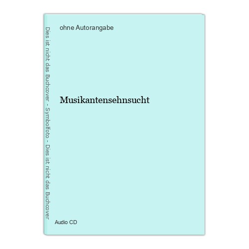 Musikantensehnsucht