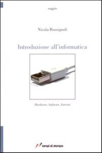 Introduzione all informatica - introduzione, all'informatica