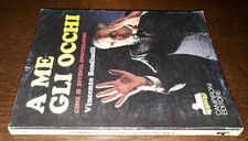 A me gli occhi, Come si diventa ipnotizzatori, V. Bendinelli, Campironi