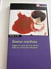 Le Gris, Dioniso crocefisso