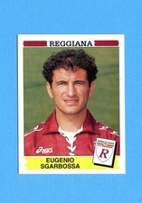 CALCIATORI PANINI 1994-95 Figurina-Sticker n. 286 - SGARBOSSA - REGGIANA -New