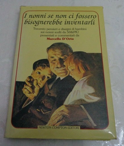 Nonni non ci fossero - i,