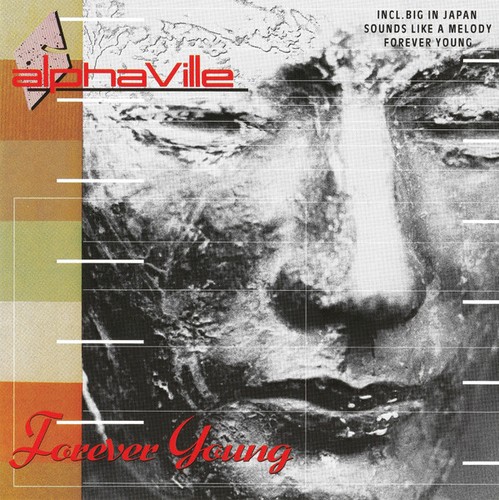 Alphaville forever young - forever,