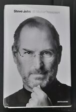 Steve Jobs. Walter Isaacson. Mondadori - copertina rigida