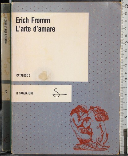 Arte amare erich fromm - d'amare.,