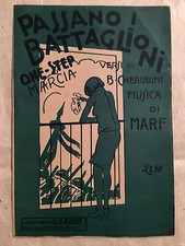 SPARTITO MUSICALE PASSANO I BATTAGLIONI MARCIA CHERUBINI MARF C.A. BIXIO 1928