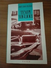 TEMPI MIGLIORI  DOS PASSOS JOHN  SUGARCO 1991 TASCO