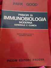 Principi di immunobiologia moderna generale e clinica Park Good Piccin editore