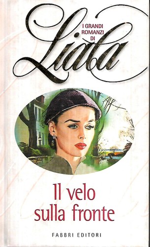 Liala velo sulla fronte - liala:,