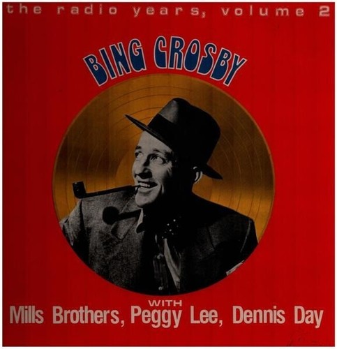 Bing crosby the - radio, years