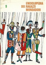 ENCICLOPEDIA DEI RAGAZZI MONDADORI VOLUME 9 NONO 1962