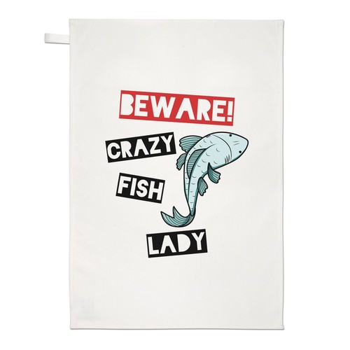 Attenzione crazy fish lady - crazy,