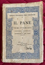 IL PANE Temi premiati - La Montanina 1928