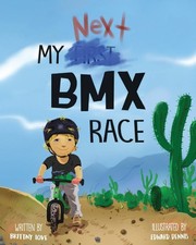 My Next BMX Race (My First BMX
