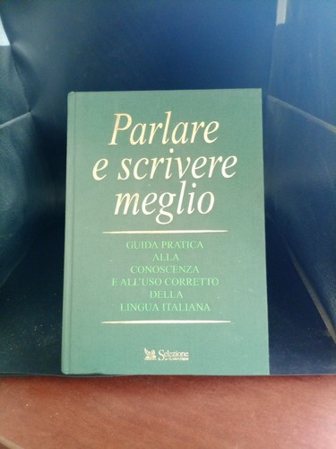 Parlare scrivere meglio - parlare,
