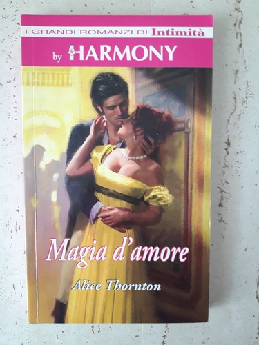 Magia amore romanzo alice - di,