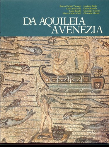Aquileia venezia aa vv - da,