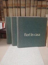 FIORI IN CASA enciclopedia pratica del giardinaggio Fabbri editori 3voll