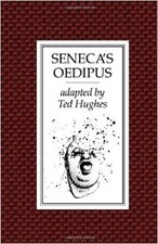 Seneca's Oedipus by Hughes