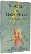 Roald DAHL, Quentin BLAKE / The Magic Finger 1st Edition