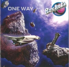 ROCKETS - ONE WAY - CD