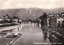 BASSANO DEL GRAPPA: Il Ponte Vecchio   1951