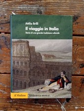Attilio Brilli Il viaggio in