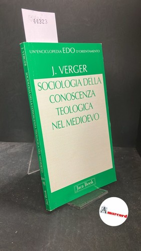 Verger sociologia della - verger.,