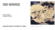 MORANDIS Gino, Gino Morandis, Galleria del Cavallino, Venezia 1988
