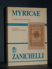 Giampaolo Borghello - Myricae di Giovanni Pascoli - Zanichelli - 2001