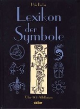 Lexikon der Symbole - 1.800 Stichwörter und über 900 Abb... | Buch | Zustand gut