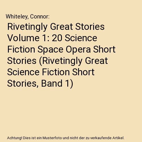 Rivetingly great stories - rivetingly,
