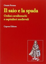 Il Saio e la Spada. Ordini
