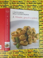 Book libro ENCICLOPEDIA DELLA CUCINA ITALIANA n°4 MINESTRE GNOCCHI POLENTA(sg14)