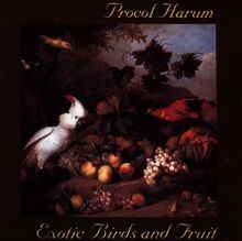 Exotic Birds  Fruit von Procol