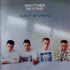 Brother Beyond - Get Even (CD