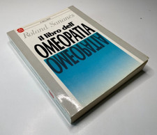 Roland Sananes, Il libro dell'omeopatia, 1° edizione Vallardi 1987