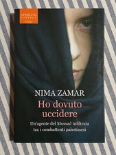 Nima Zamar -HO DOVUTO UCCIDERE Agente Mossad infiltrata - Sperling & Kupfer 2006