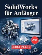 SolidWorks fr Anfnger: Ein