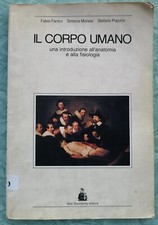 IL CORPO UMANO una introduzione all'anatomia e alla fisiologia - FANTINI 2000