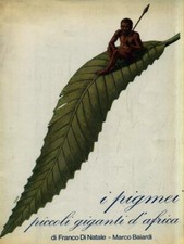 I PIGMEI. PICCOLI GIGANTI