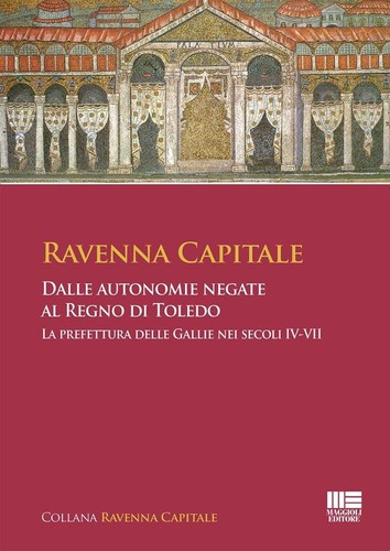 Libri ravenna capitale - capitale., dalle