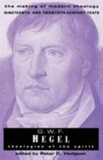 G.W.F. Hegel: Theologian of
