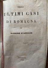MASSIMO D'AZEGLIO - DEGLI ULTIMI CASI DI ROMAGNA -  ITALIA  1846