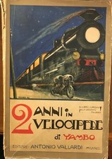 YAMBO, 2 ANNI IN VELOCIPEDE, VALLARDI, 1933/2° EDIZIONE