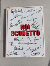 NOI DELLO SCUDETTO 1989 CALCIO MILAN BERLUSCONI GULLIT VAN BASTEN -FORTE EDITORE