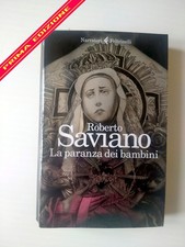 SAVIANO ROBERTO - LA PARANZA DEI BAMBINI - FELTRINELLI - PRIMA EDIZIONE NOV.2016