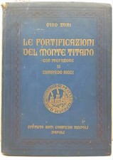 Gino Zani Le fortificazioni del Monte Titano prefazione di Corrado Ricci 1933